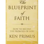 The Blueprint of Faith